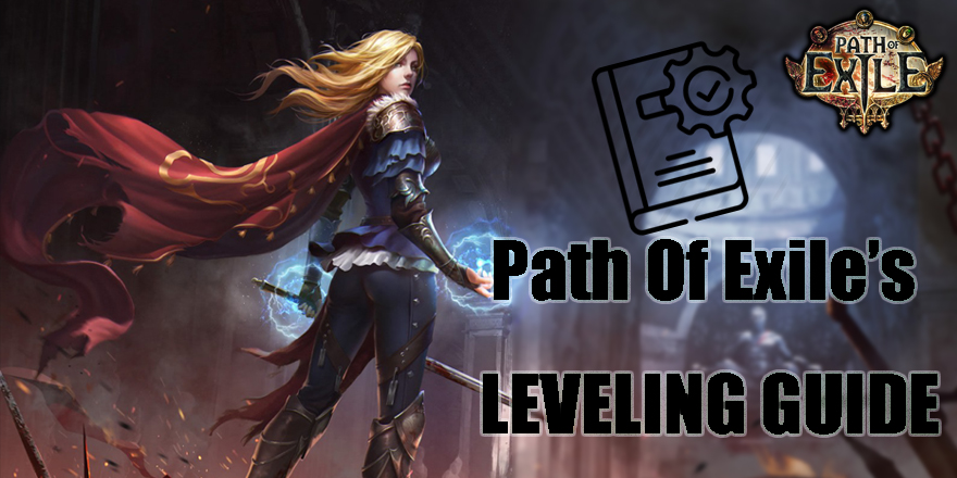 Path of Exile Leveling Guide